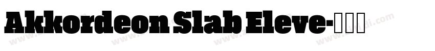 Akkordeon Slab Eleve字体转换